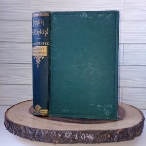 Josh Billings: His Complete Works [1876] Victorian American Humorist Book